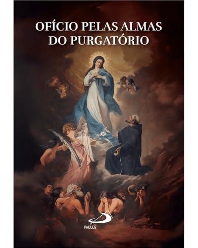 Ofício Pelas Almas do Purgatório
