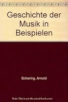Geschichte Der Musik in Beispielen B000J1S5JS Book Cover