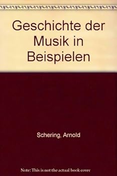 Hardcover Geschichte Der Musik in Beispielen [German] Book
