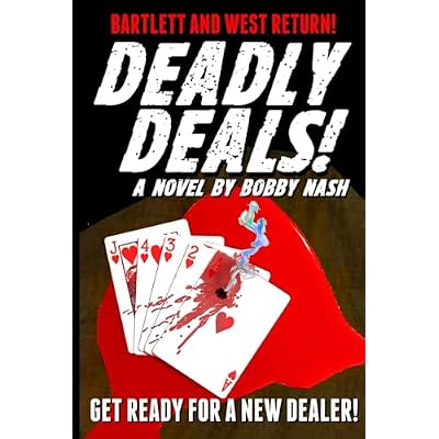 Deadly Deals!: A Bartlett and West Thriller: 2