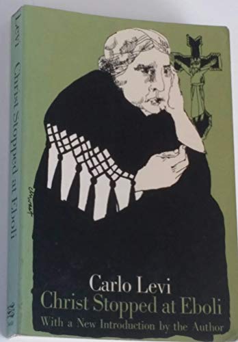 Christ Stopped at Eboli: The Story of a Year B005AYT5EI Book Cover