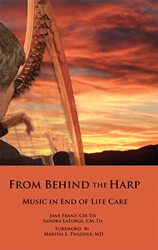 From Behind the Harp: Music in End of Life Care