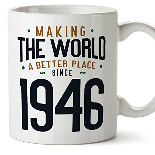 MUGFFINS Tazas 1946 Cumpleaños - En Inglés - Making the World a Better Place - 11 oz / 330 ml - Regalo original y divertido