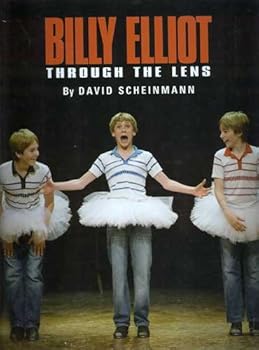 Hardcover Billy Elliot Through the Lens Original Cast Theatre Photographs Book