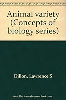Animal variety (Concepts of biology series) 0697045021 Book Cover