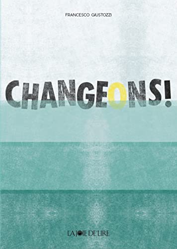  Changeons !