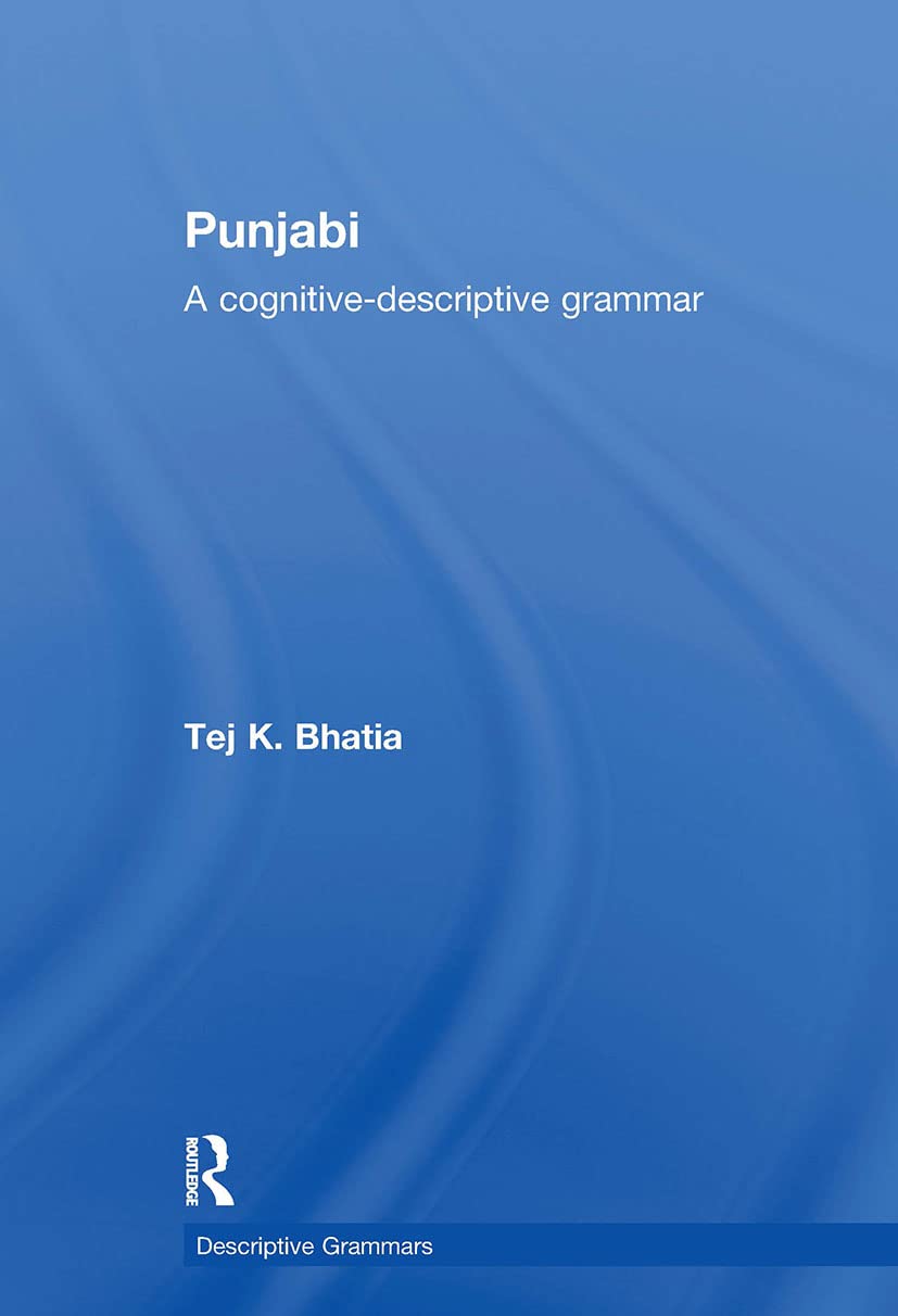 Punjabi (Descriptive Grammars): A cognitive-descriptive grammar