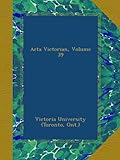  Acta Victorian, Volume 39