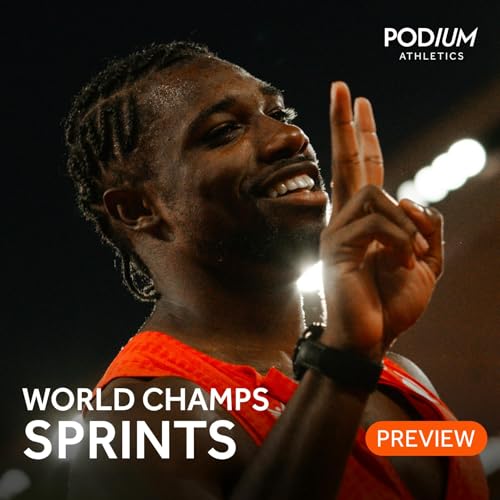 『Sprints Preview with Richard Kilty | World Athletics Championships 2025』のカバーアート