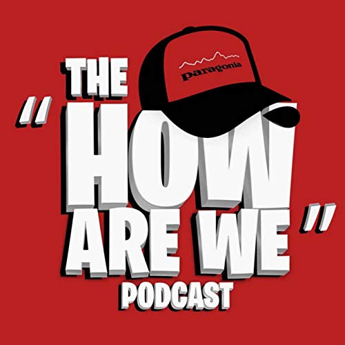 2021, How Are We Podcast