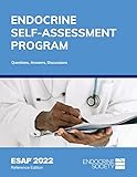 Endocrine Self-Assessment Program Questions, Answers, Discussions (ESAP 2022)