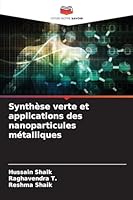Synthèse verte et applications des nanoparticules métalliques (French Edition) 6200820295 Book Cover