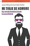 trajes hombre  MI TRAJE DE HOMBRE