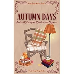 Autumn Days: Stories of Everyday Wonder and Coziness Audiolibro Por Karima Ameziani arte de portada