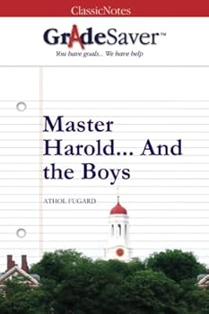 Paperback GradeSaver (TM) ClassicNotes: Master Harold... And the Boys Book