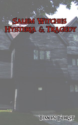 SALEM WITCHES Hysteria & Tragedy (Annotated)