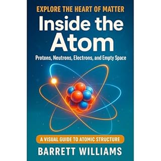 Inside the Atom Audiobook By Barrett Williams cover art