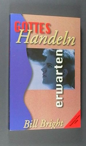 Gottes Handeln erwarten: Geistliche Erneuerung durch Fasten und Beten