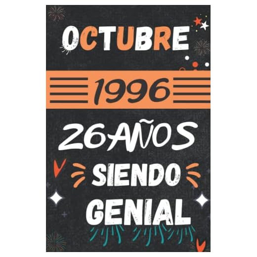 CUADERNO, OCTUBRE 1996, 26 Años Siendo Genial: Regalo de 26 cumpleaños para mujeres y hombres, ideas de 26 cumpleaños... un cumpleaños... divertido, ... regalo de 26 cumpleaños para él/ella.