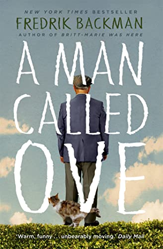 A Man Called Ove: The global bestselling phenomenon