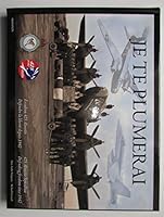 Je Te Plumerai. 425 Alouette Squadron Defending Freedom Since 1942. Escadron 425 Alouette Defendre la Liberte Depuis 1942 2981155253 Book Cover