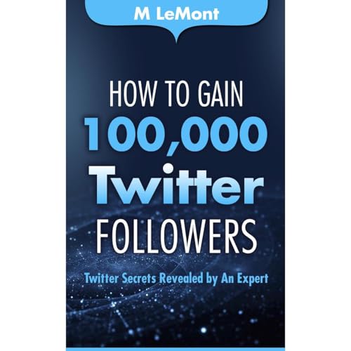 How To Gain 100,000 Twitter / X Followers by M LeMont episode artwork