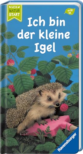 Ich bin der kleine Igel (Mein Naturstart)