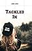 Produktbild Tackled In
