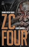 ZC FOUR: Zombie Castle Series Book 4