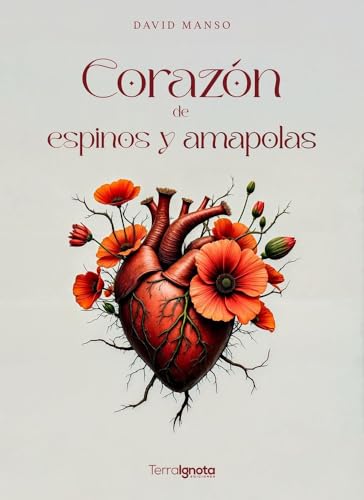 Corazón de espinos y amapolas