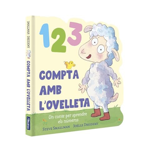1 2 3 Compta Amb L'Ovelleta (L'Ovelleta Que Va Venir A Sopar. Llibre De Cartró): Un Conte Per Aprendre Els Números