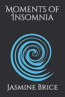 Moments of Insomnia 1983484172 Book Cover