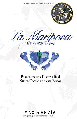 La Mariposa Entre Hortensias: Aniana Vargas La Mariposa Entre Hortensias (Spanish Edition)