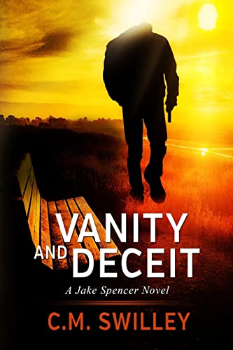 Vanity and Deceit: A Jake Spencer Novel