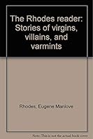 THE RHODES READER Stories of Virgins, Villains, and Varmints. 0806112603 Book Cover