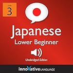 Cover of Learn Japanese - Level 3: Lower Beginner Japanese