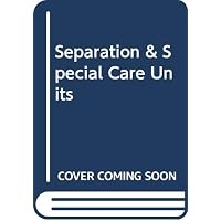 Separation & Special Care Units