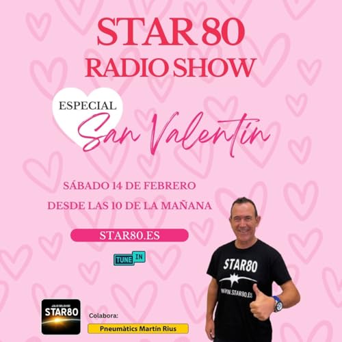 Star 80 del 14 de febrero de 2026 (especial San Valent&iacute;n)