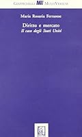 Diritto e mercato: Il caso degli Stati Uniti (Multiversum) 8834820835 Book Cover