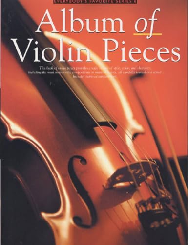 Album of Violin Pieces: Everybody's Favorite Series, Volume 6
