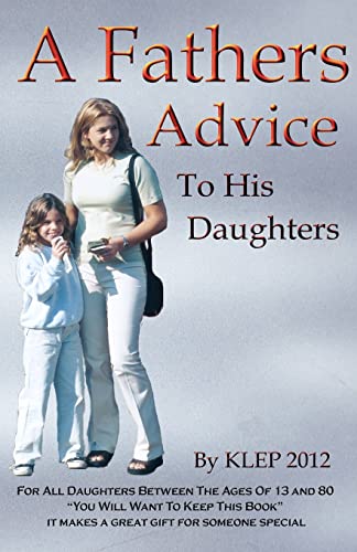 A Fathers Advice To His Daughters
