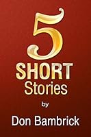 5 Short Stories 1503500446 Book Cover