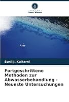 Fortgeschrittene Methoden zur Abwasserbehandlung - Neueste Untersuchungen 6205374935 Book Cover