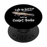 Life is better with my Ocelot Gecko Lézard pour les amoureux des animaux domestiques PopSockets PopGrip Interchangeable