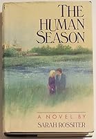 The Human Season: A Novel 0316757594 Book Cover
