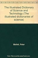 Illustrated Dictionary of Science and Technology 1857370465 Book Cover
