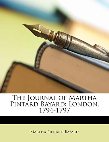 The Journal of Martha Pintard Bayard: London, 1794-1797