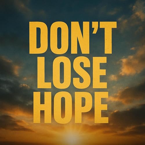 Page de couverture de Don’t Lose Hope – Allah Knows Your Heart | Dr Israr Ahmed