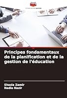 Principes fondamentaux de la planification et de la gestion de l'éducation (French Edition) 3639805674 Book Cover
