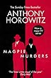 セール中のKindle本18:Magpie Murders: The book of the major hit BBC series Magpie Murders from the Sunday Times bestselling author (English Edition)